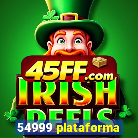 54999 plataforma